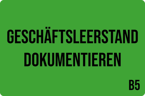 B5 - Geschäftsleerstand dokumentieren?