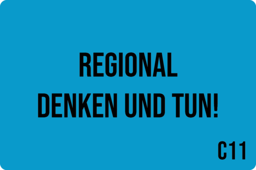 C11 - Regional denken und tun!