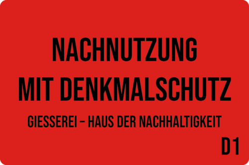 D1 - Nachnutzung mit Denkmalschutz: Giesserei, Haus der Nachhaltigkeit