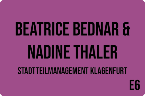 E6 - Beatrice Bednar und Nadine Thaler, Stadtteilmanagement Klagenfurt