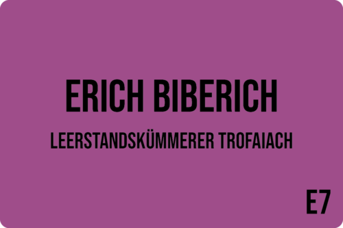 E7 - Erich Biberich, Leerstandskümmerer Trofaiach